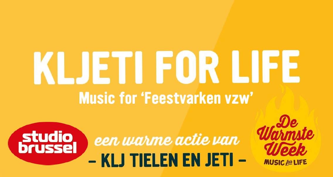 KLJeTi For Life: Music for Feestvarken VZW